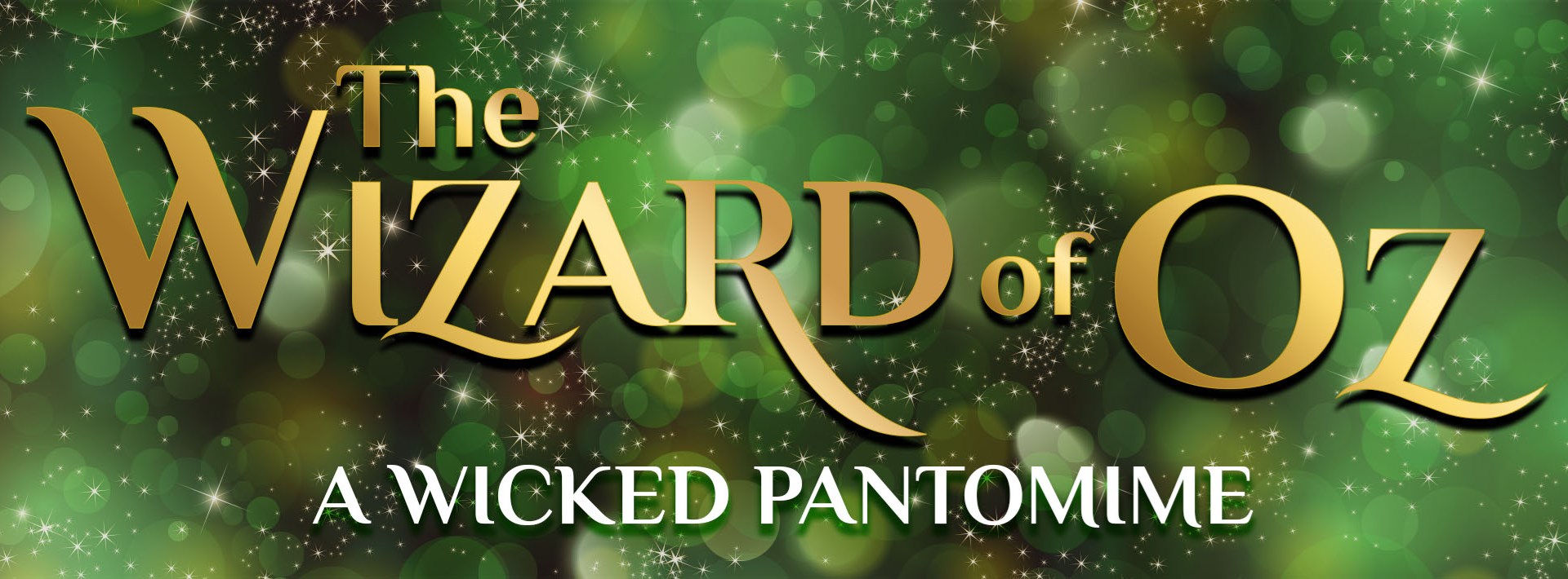 The Wizard Of Oz: A Wicked Pantomime