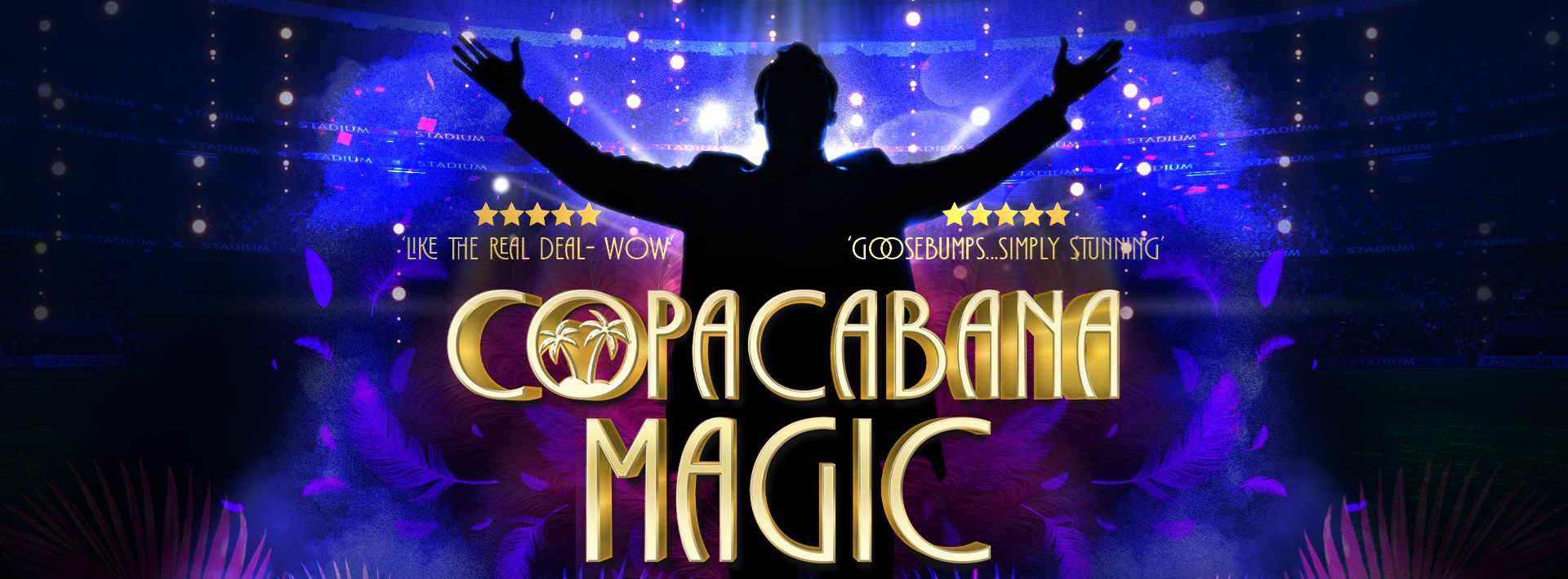 Copacabana Magic - The Barry Manilow Show