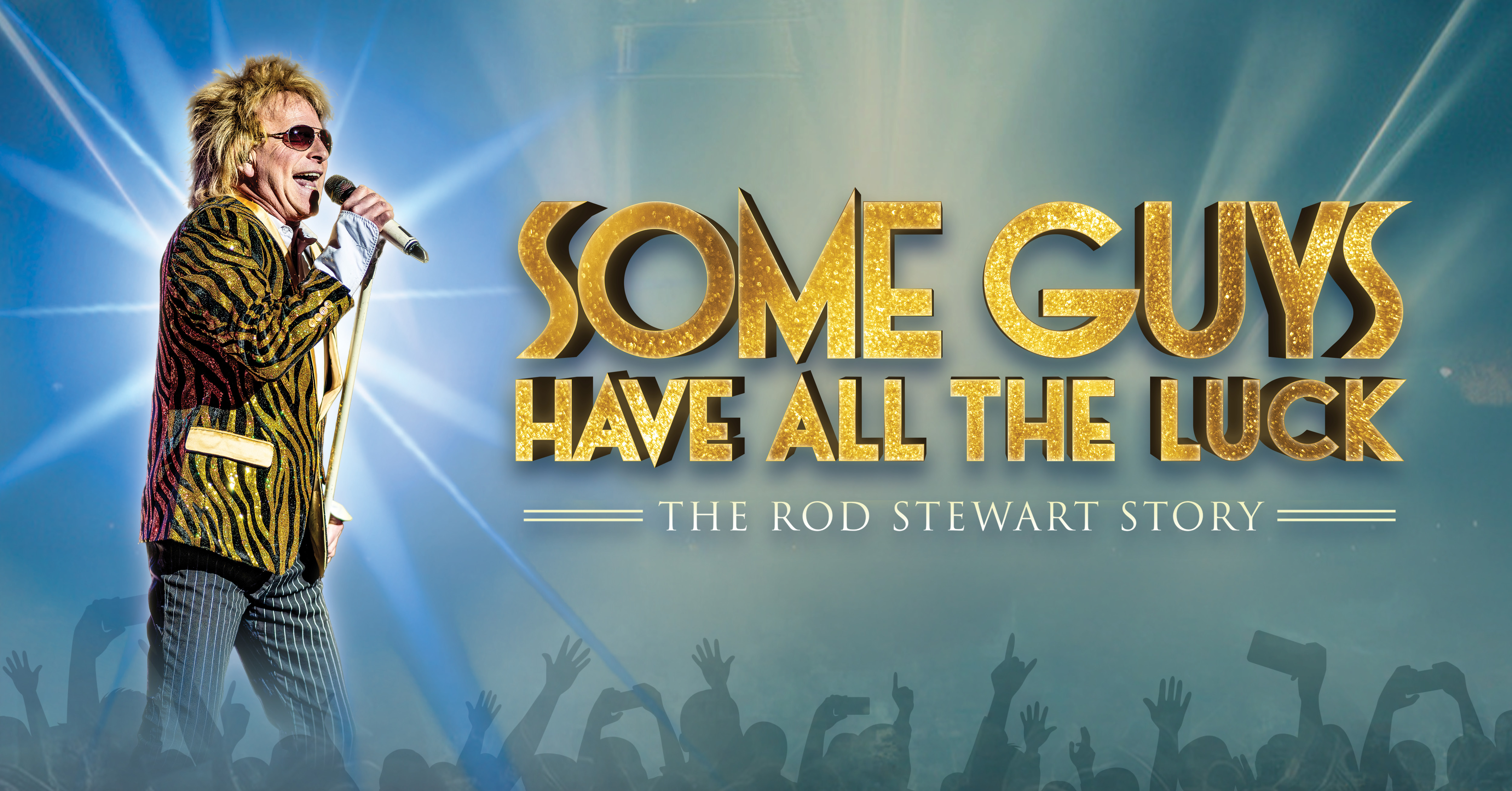 Some Guys Have All The Luck - The Rod Stewart Story